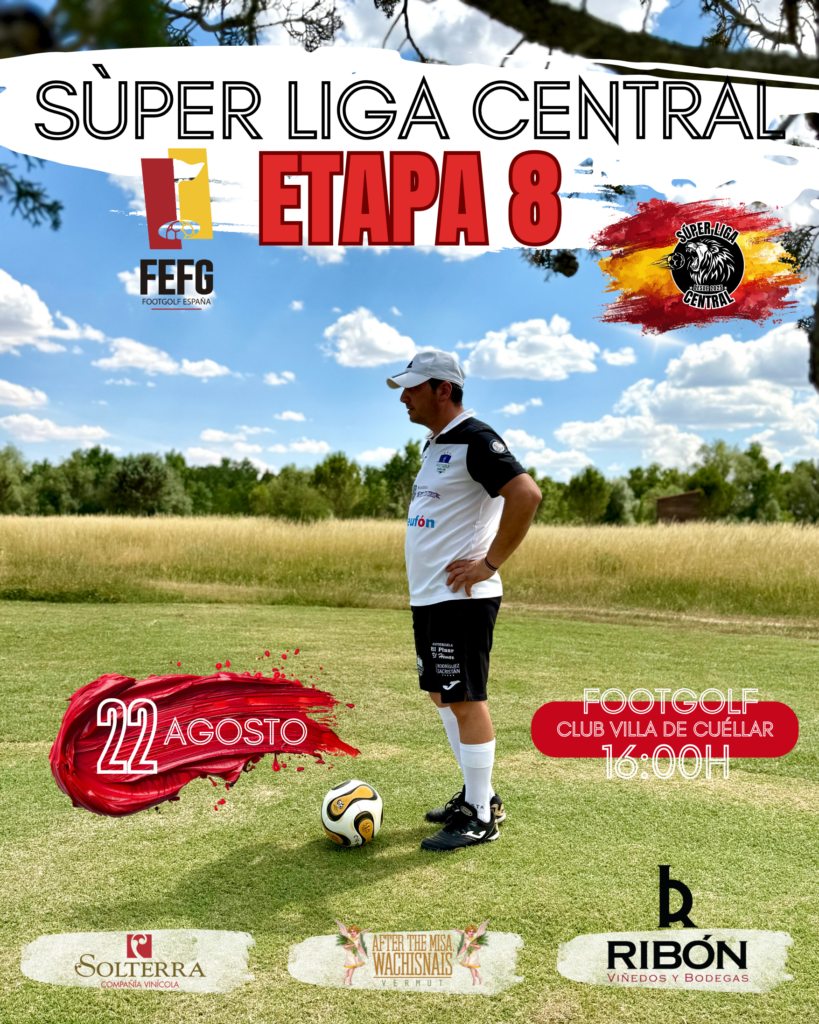 Etapa 8 Villa de Cuéllar Súper Liga Central FootGolf